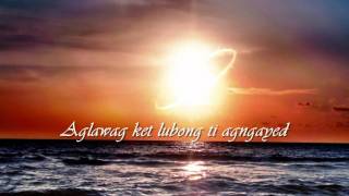 PANNUBOK ILOCANO SONG wLYRICS [upl. by Ecissej]