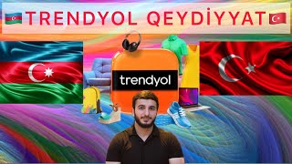 TRENDYOL QEYDİYYATDAN KECMEK  Trendyoldan Nece Qeydiyyatdan Kecmek Olar [upl. by Htinek477]