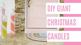 DIY Giant Outdoor Christmas Candles [upl. by Negam213]