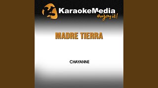 Madre Tierra Karaoke Version In The Style Of Chayanne [upl. by Fanya]