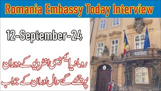 Romania Embassy interview 12September24 new questions  Work Visa Interview Questions [upl. by Friday]