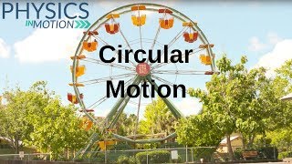 What Is Circular Motion  Physics in Motion [upl. by Harriette]