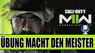 Call of Duty Modern Warfare 2 2022  Übung macht den Meister  Trophy  Achievement Guide [upl. by Lorrin]