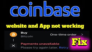 Fix Coinbase website not working Coinbase mobile app login not working payment unavailable [upl. by Leehar784]