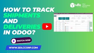 How to Track Shipments and Deliveries in Odoo [upl. by Jary]