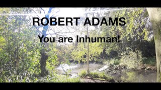 You are Inhuman Awaken to Your True Nature  Robert Adams [upl. by Holman]