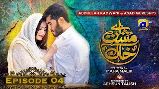 Aye MushteKhaak  Episode 04  Feroze Khan  Sana Javed  Geo Entertainment [upl. by Saile929]