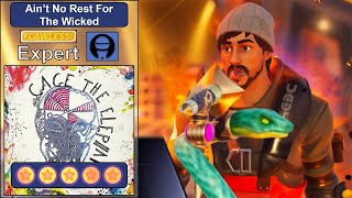 quotAint No Rest For The Wickedquot 100 FC Expert Vocals Fortnite Festival [upl. by Jeffery798]