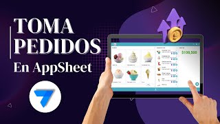 Realiza una app de toma pedidos en AppSheet 😎 [upl. by Granny]