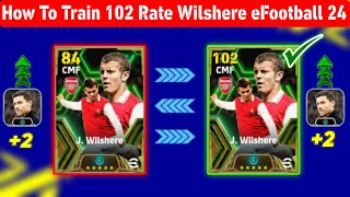 How To Train 100 Rated J Wllshere In eFootball 2024 Mobile  New Epic Wllshere Max Level Playstyle [upl. by Mimi]