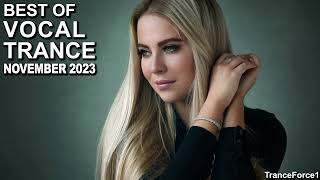 BEST OF VOCAL TRANCE MIX November 2023  TranceForce1 [upl. by Seidler]