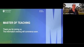 Monash Master of Teaching Webinar  7 September 2023 [upl. by Aiotal776]