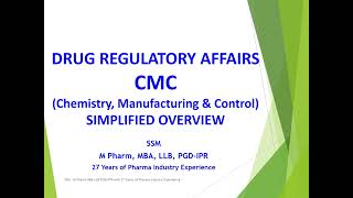 Drug Regulatory Affairs CMC Simplified Overview [upl. by Alleen]