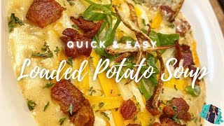 HOW TO MAKE QUICK amp EASY LOADED POTATO SOUP  30MIN RECIPE TUTORIAL [upl. by Aieki]