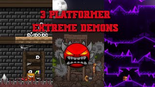 3 Platformer Extreme Demons  Whats the point LXE Chief Needler [upl. by Aninaig859]