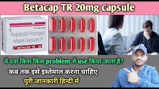 Betacap TR 20mg capsule use dose benefits and Side effects full review in hindi [upl. by Felecia188]