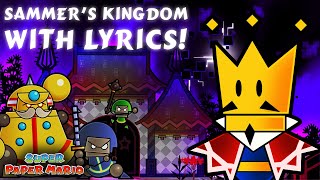 Sammers Kingdom with Lyrics quotOh Men of Sammerquot Super Paper Mario [upl. by Anuahsar319]