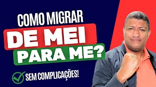 COMO MIGRAR DE MEI PARA ME [upl. by Liborio]