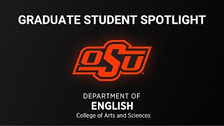 Oklahoma State University English Department Student Spotlight with Komal Nazir [upl. by Agle449]