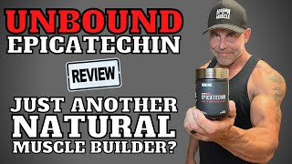 Unbound EPICATECHIN Review amp Effects 🧐 WHY GUYS WHO WORKOUT SHOULD TAKE EPICATECHIN [upl. by Tonia]