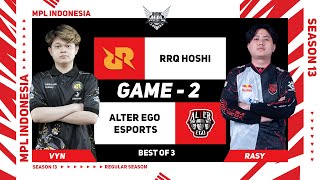 Game  2 RRQ HOSHI vs ALTER EGO ESPORTS  MPL ID S13 [upl. by Annaert]