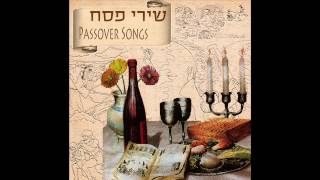 LShanah Habaah  Passover Songs [upl. by Annaear]