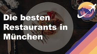 Die besten Restaurants in München [upl. by Ettenawtna]