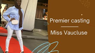 PREMIER CASTING MISS VAUCLUSE 2024 ✨ [upl. by Gregoor723]