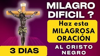 Cómo conseguir 1quotMILAGRO DIFICILquot haz la PODEROSA ORACIÓN D 3 DIAS al CRISTO NEGRO D ESQUIPULAS 🔥 [upl. by Cecelia]