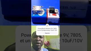 PowerBank Batterie 9V 7805 et un Condensateur 10uF10V [upl. by Elvyn747]