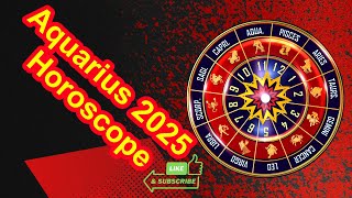 Aquarius 2025 Horoscope [upl. by Kurth]