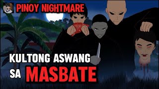 PINOY ANIMATED STORY  KULTONG ASWANG SA MASBATE  ASWANG TRUE ANIMATED STORIES  PINOY NIGHTMARE [upl. by Godfrey]