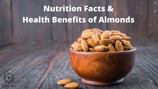 ALMONDS NUTRITION FACTS AND HEALTH BENEFITS FOODI 360 [upl. by Nebeur]