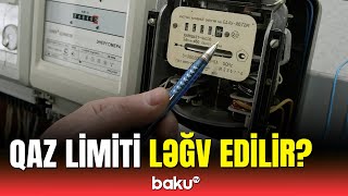 quotAzəriqazquot rəhbəri açıqladı  Qaz limiti ləğv ediləcək [upl. by Nnelg]