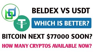 Beldex Vs USDT Which is Best  Bitcoin Next 77000  How many cryptos available in 2018 to 2024 [upl. by Ahsercul]