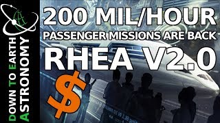 200 MILHOUR  PASSENGER MISSIONS ARE BACK  RHEA 20 [upl. by Dnilasor]