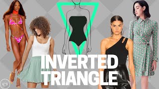 How to Dress an INVERTED TRIANGLE Body Shape [upl. by Oicanata]