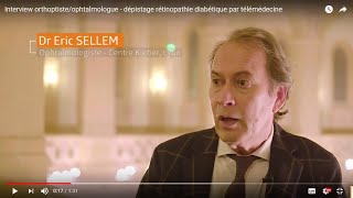 Interview orthoptisteophtalmologue  dépistage rétinopathie diabétique par télémédecine [upl. by Kipper961]