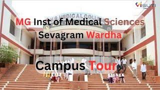 MG Inst of Medical Sciences Sevagram Wardha Complete campus tour of your dream college neet2024 [upl. by Lonny]