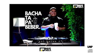 Dj Mike Dizla Bachata Pa Beber tranquilo Vol2 Mix De Bachatas [upl. by Yddur]