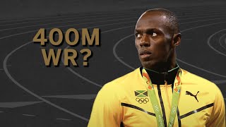 Usain Bolt  The 400m Story [upl. by Ahsirpac116]