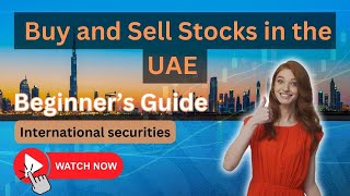 How to Add Funds Buy and Sell Stocks in the UAE Using International Securities [upl. by Alliehs838]