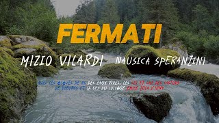 Fermati  Mizio Vilardi con Nausica Speranzini e i bambini di Bìevres  Francia 🇫🇷 [upl. by Herman895]