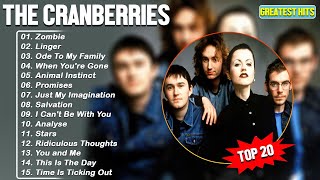 The Cranberries Greatest Hits Full Album  The Cranberries Best Songs 2024 [upl. by Maxy387]