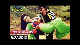 Iyna Chikkaledu Full Song  Pelli Sandadi  Srikanth Ravali  Telugu Old Songs [upl. by Misa]