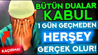 BÜTÜN DUALAR KABUL  1 Gün Geçmeden HERŞEY Gerçek Olur❗❗ BU DUAYI KAÇIRAN ÇOK ÜZÜLÜR👍👍 [upl. by Lantz]