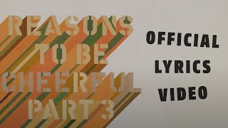 Ian Dury and The Blockheads – Reasons To Be Cheerful Pt 3 Official Lyrics Video [upl. by Iridissa]