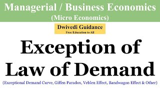 Exception of law of Demand Giffen goods Veblen Effect Bandwagon Effect Conspicuous Consumption [upl. by Atena178]