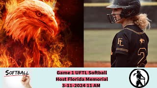 Game 1 UFTL Softball Hosts Florida Memorial 3112024 11 AM Eastern [upl. by Anniahs97]