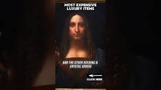 Salvator Mundi 💎​💰​ Most Expensive Luxury Items in The World [upl. by Clellan]